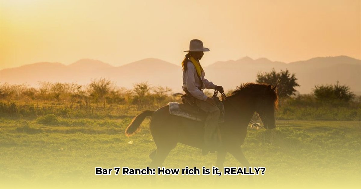 bar-7-ranch-net-worth